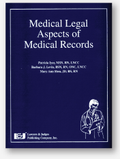Legal Nurse Consulting Principles & Practice edited by Patricia Iyer